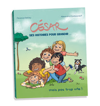 Charger l'image dans la galerie, César des histoires pour grandir